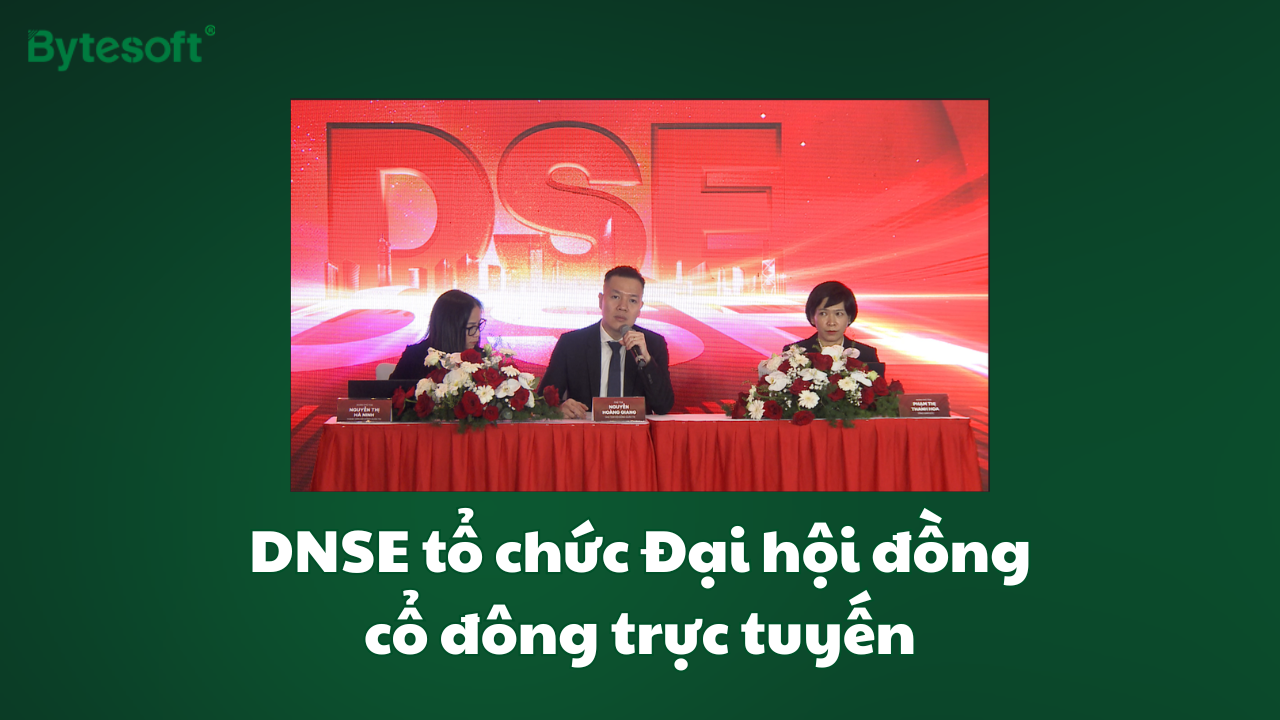 DNSE tổ chức Đại hội đồng cổ đông trực tuyến