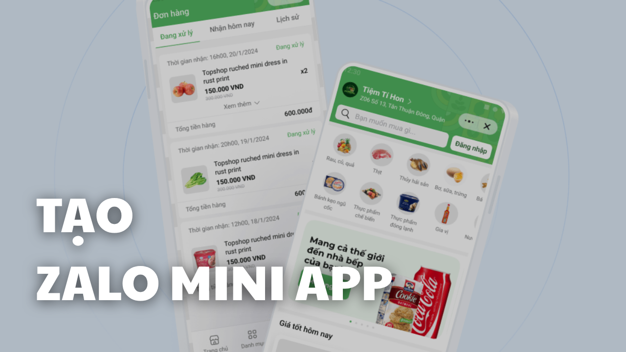 Hướng dẫn tạo Zalo Mini App: Doanh nghiệp cần biết gì?