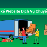 5 Lợi Ích Của Thiết Kế Website Dịch Vụ Chuyển Nhà Chuyên Nghiệp
