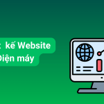 Thiết Kế Website Điện Máy Trọn Gói: Tối Ưu Tính Năng, Nâng Tầm Thương Hiệu 1