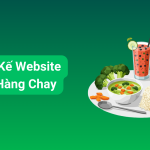 7 Bí Quyết Thiết Kế Website Nhà Hàng Chay Hiệu Quả Nhất 0