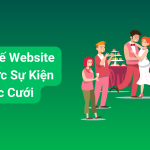 6 Bước Thiết Kế Website Tổ Chức Sự Kiện Tiệc Cưới Hiệu Quả 4