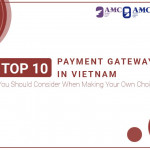 TOP 10+ Cổng Thanh Toán Trực Tuyến Tốt Nhất, Uy Tín Hiện Nay Tại VIỆT NAM