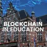 Blockchain technology in education