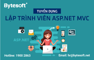TUYỂN DỤNG: LẬP TRÌNH VIÊN ASP.NET MVC (7 - 12 triệu)