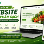 7 Mẹo Thiết Kế Website Thực Phẩm Sạch Thu Hút Khách Hàng